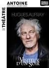 Hugues Aufray - Théâtre Antoine