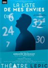 La liste de mes envies - Théâtre Lepic