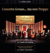 Concerto Grosso... ma non Troppo - Le Kalinka