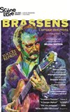 Brassens l'amour des mots - La Scène Libre