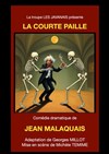 La courte paille de Jean Malaquais - Théâtre de l'Echo