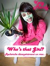 Who's that Girl ? - L'Instinct Théâtre