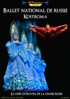 Ballet National de Russie - Kostroma - Théâtre Armande Béjart