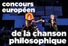 Concours européen de la chanson philosophique - MC93 - Grande salle