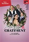 Mariage et chatiment - Théâtre des Salinières