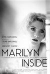 Marilyn Inside - Théâtre de la Cité