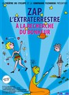 Zap l'extraterrestre à la recherche du bonheur - Le Théâtre de Jeanne