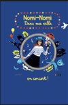Nomi-nomi dans ma ville - We welcome 