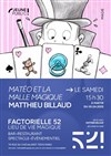 Matéo et la malle magique - Factorielle 52
