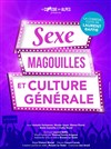 Sexe, magouilles et culture générale - La Comédie des Alpes