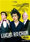 Lucas Rocher Trio - Théâtre du Gouvernail