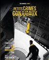 Petits crimes conjugaux - Salle Paul Garcin
