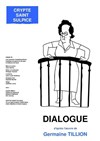 Dialogue - Crypte Saint-Sulpice