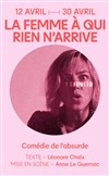 La femme à qui rien n'arrive - La Reine Blanche