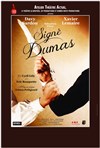 Signé Dumas - Théâtre de La Garenne