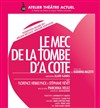 Le mec de la tombe d'à côté - Théâtre Armande Béjart