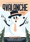 Avalanche - Théâtre Instant T