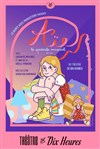 Aïe, le spectacle musical - Théâtre de Dix Heures