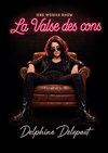 Delphine Delepaut dans La valse des cons - Espace Gerson