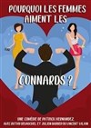 Pourquoi les femmes aiment les connards - Coul'Théâtre