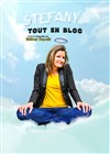 Stefany dans Stefany tout en bloc - La Boîte à rire