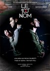 Le Centième Nom - Théâtre Clavel
