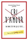 Cri d'amour ah non c'est pas ça le texte... - Théatre Pandora