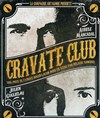 Cravate Club - La comédie de Marseille (anciennement Le Quai du Rire)