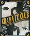 Cravate Club - La comédie de Marseille (anciennement Le Quai du Rire)