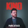 Kino dans Panic Attack - Comédie de Rennes