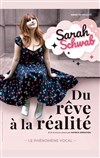 Sarah Schwab dans Du rêve à la réalité - Centre de Congrès d'Angers