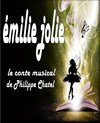 Emilie Jolie - L'Antidote Théâtre