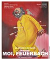 Moi, Feuerbach - Comédie Nation