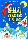 Mission spéciale vers les étoiles - Théâtre Comédie de Lille 