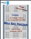 Miss Balthazar - Laurette Théâtre