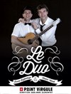 Le Duo - Le Point Virgule