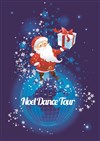 Noël dance tour - La Comédie des Suds