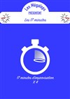 Les 17 de l'impro : Les 17 minutes - Théâtre de l'Echange