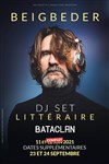 Frédéric Beigbeder DJ Set Littéraire - Le Bataclan