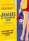 Jamais le deuxième soir - L'Emc2