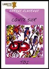 Karine Albernhe dans Conte sur toi - Laurette Théâtre Avignon - Petite salle