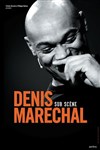 Denis Maréchal - Théâtre 100 Noms - Hangar à Bananes