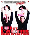 Lui et l'Autre - Café Théâtre Le Citron Bleu