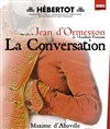 La conversation - Théâtre Hébertot
