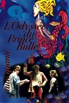 L'Odyssée du Prince Bulle - Péniche-Théâtre La Baleine Blanche