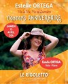 Concert Anniversaire d'Estelle Ortega - Le Rigoletto