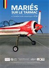 Mariés sur le tarmac - Le Pont de Singe