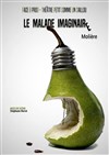 Le malade imaginaire - La Comédie du Mas