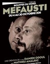 Mefausti - Théâtre des Bouffes du Nord