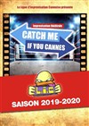 Catch me if you Cannes - Eclat de rêve